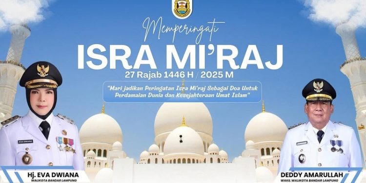 Pemkot Bandar Lampung Mengucapkan Selamat Memperingati Isra Mi’raj 1446 H/2025 M